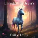 Classic Children's Fairy Tales Audiobook