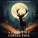 A Fairy Tale Collection: 8 Classic Children's Stories Audiobook