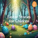 Easter Stories for Children Audiobook