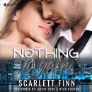 Nothing to Gain: Secret Billionaire - Friends to Lovers Romance Audiobook