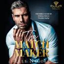 The Matchmaker Audiobook