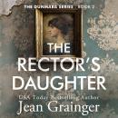 The Rector's Daughter Audiobook