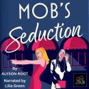 Mob's Seduction Audiobook
