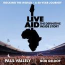 Live Aid - The Definitive Inside Story Audiobook