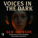 Voices in the Dark: 12 Short Psychological Thrillers Audiobook