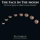 The Face In The Moon (De Facie Quae in Orbe Lunae Apparet): A Founding work of scientific analysis & Science Fiction Audiobook