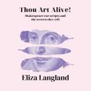 Thou Art Alive!: Shakespeare Cue-scripts and the Secrets They Tell Audiobook