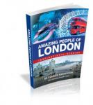Amazing People of London: Inspirational Stories, Charles Magerison