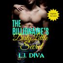 The Billionaire's Dirty Little Secret Audiobook
