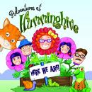 Adventures in Humminghive: Here We Are! Audiobook