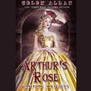 Arthur's Rose: Vampire Knights Audiobook