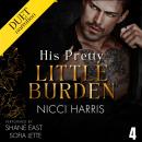 Cover of His Pretty Little Burden: A Dark Mafia, Age Gap Romance