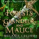 Forests of Grandeur and Malice Audiobook