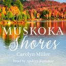 Muskoka Shores Audiobook