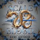 Of Scale and Blood Audiobook