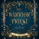 The Warrior Priest: An After The Rift World Novel Audiobook