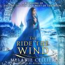 To Ride the Wind: A Retelling of East of the Sun and West of the Moon Audiobook