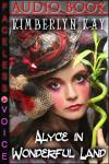 Alyce In Wonderful Land Audiobook