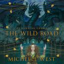 The Wild Road Audiobook
