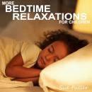 More Bedtime Relaxations for Children Audiobook