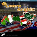 Learn Arabic (Teach Yourself Arabic, English-Arabic Audio Book for Beginners)
