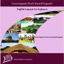 Learn Luganda (Teach Yourself Luganda) (Spoken in Uganda by the Buganda people in Uganda), Global Publishers Canada Inc.