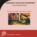 Learn to Speak Chinese: English-Chinese Phrase and Word Audio Book, Global Publishers Canada Inc.