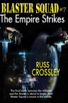 Blaster Squad #7 The Empire Strikes Audiobook