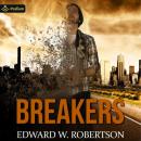 Breakers: Breakers, Book 1 Audiobook