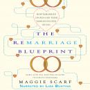 The Remarriage Blueprint: How Remarried Couples and Their Families Succeed or Fail Audiobook