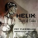 Helix: Blight of Exiles Audiobook