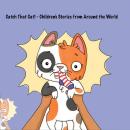 Catch That Cat! - Children's Stories from Around the World Audiobook