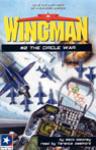 Wingman #2: The Circle War, Mack Maloney