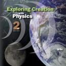 Exploring Creation With Physics, 2nd Edition Audiobook