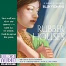 Rubber Houses Audiobook