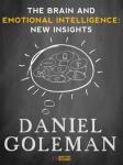 The Brain and Emotional Intelligence: New Insights Audiobook