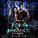 Echo Dominion Audiobook
