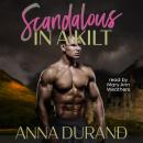 Scandalous in a Kilt Audiobook