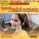 Spanish for Medical Receptionists Audiobook