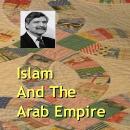Islam & the Arab World Series: (1 lecture), Eugene Lieber