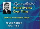 American Presidents Series: Young Nation, Eugene Lieber
