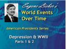 American Presidents Series: Depression, War & Revolution