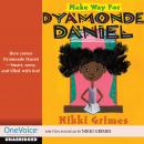 Make Way for Dyamonde Daniel Audiobook