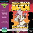 Sixth-Grade Alien Audiobook