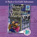 Mystery at the Christmas Market: Austria 3 Audiobook