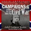 Campaigns of the Civil War, Volume 4: The Army Under Pope Audiobook