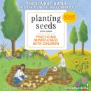 Planting Seeds, Practicing Mindfulness with Children