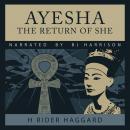 Ayesha, The Return of She Audiobook