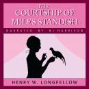 The Courtship of Miles Standish Audiobook