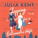 Shopping for a Billionaire's Wife Audiobook
